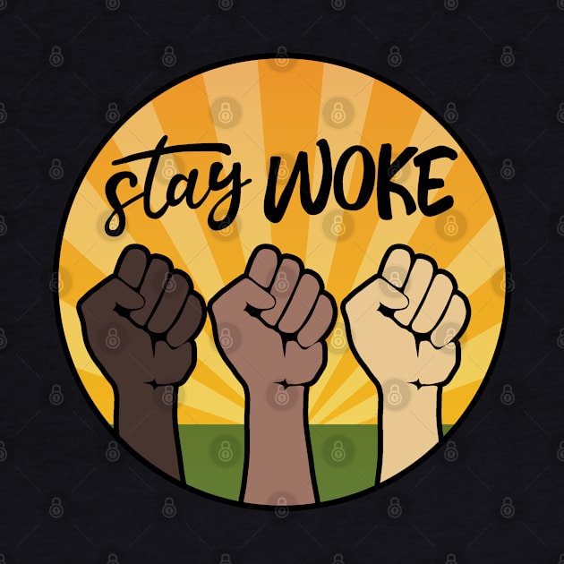 Stay Woke by valentinahramov